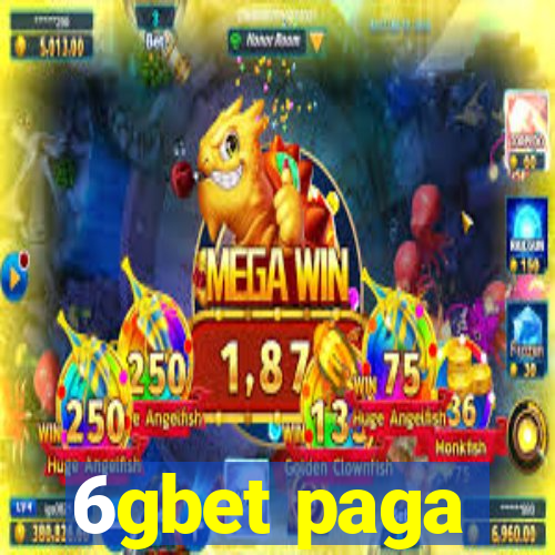 6gbet paga